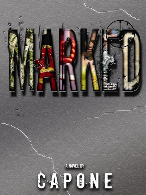 Title details for Marked by Capone - Available